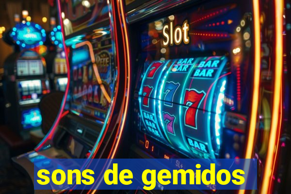 sons de gemidos